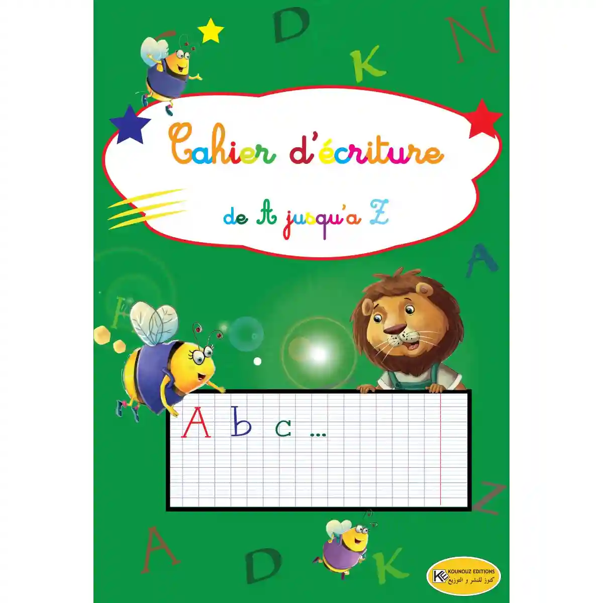 CAHIER D'ECRITURE DE A JUSQU'A Z