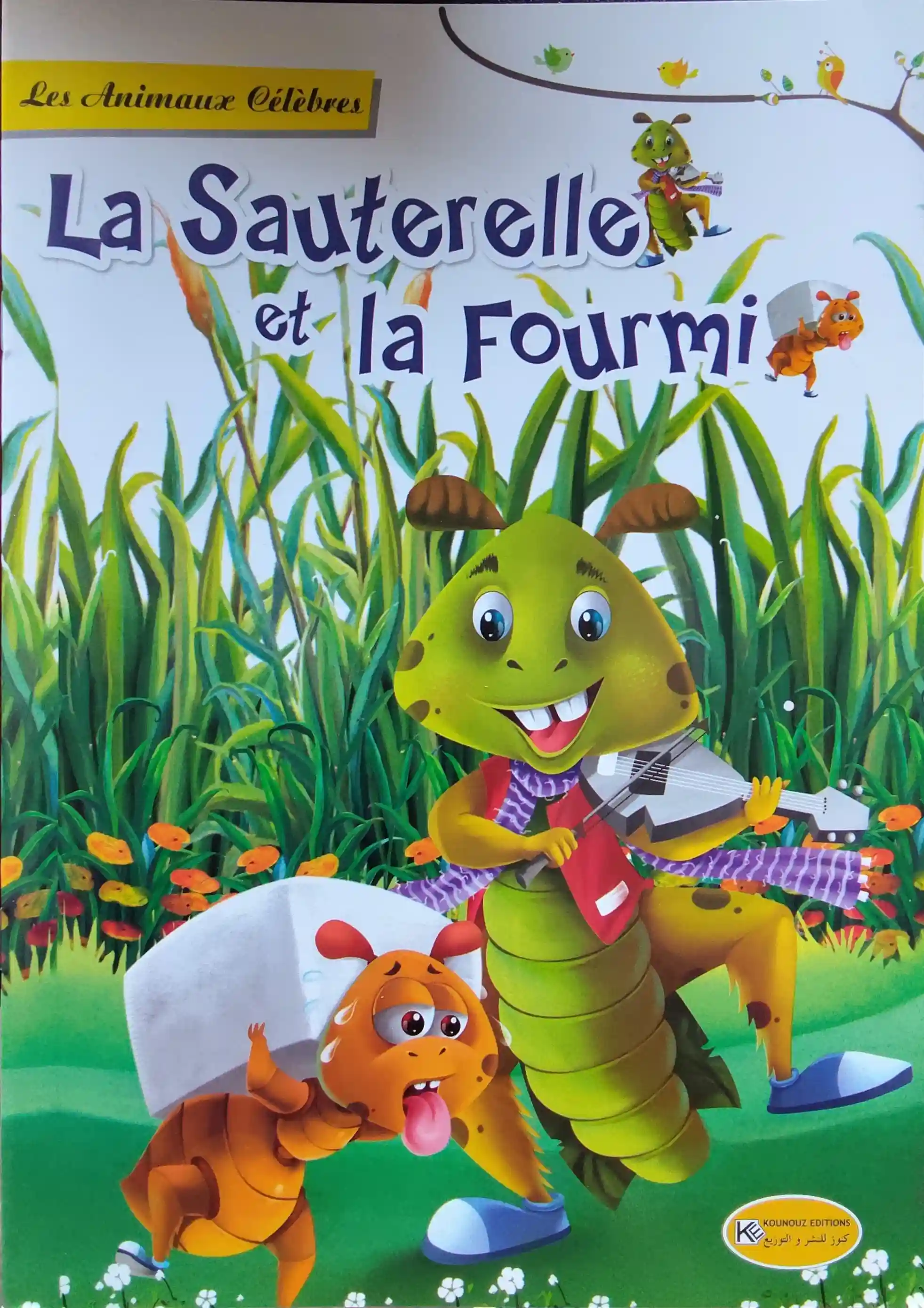 Les Animeaux Célébres : La Sauterelle Et La Fourmi