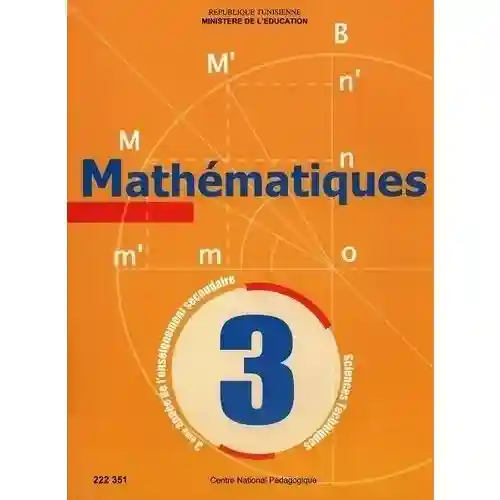Mathématique science technique 3 éme année secondaire