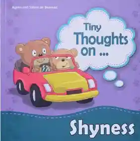 Tiny Thoughts On - Shyness