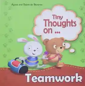Tiny Thoughts On - Teamwork