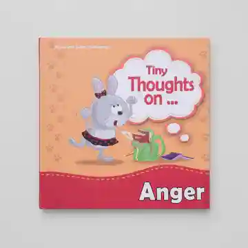 Tiny Thoughts On - Anger