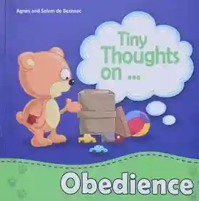 Tiny Thoughts On - Obedience