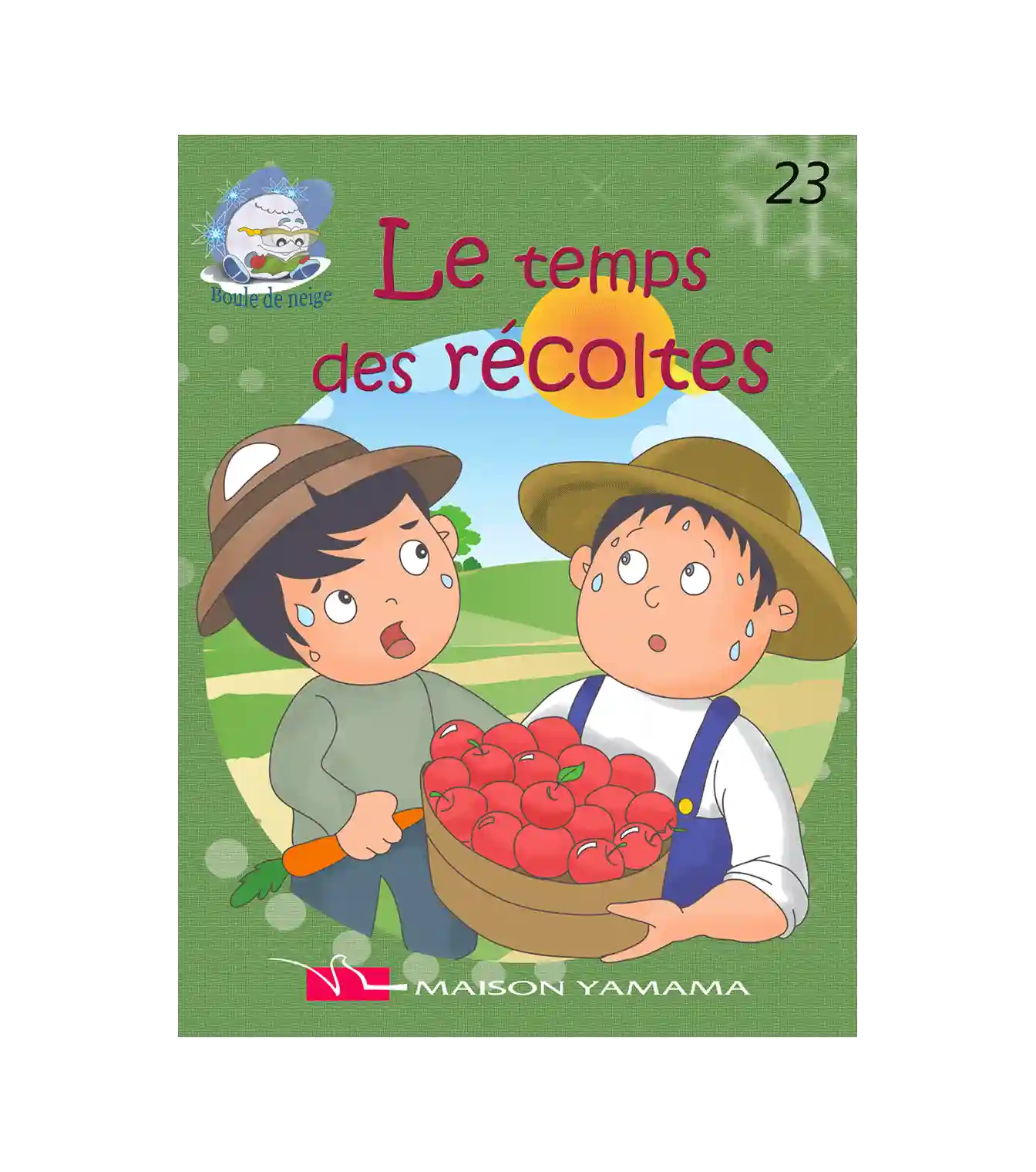 Le temps des récoltes