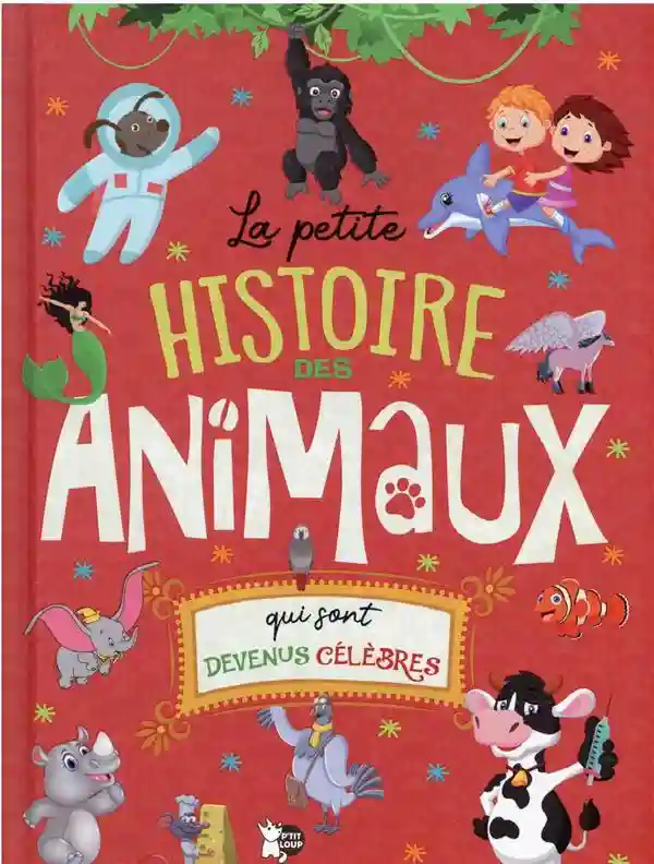 le petite histoire de animaux