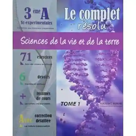 LE COMPLET RESOLU 3éme SVT T1