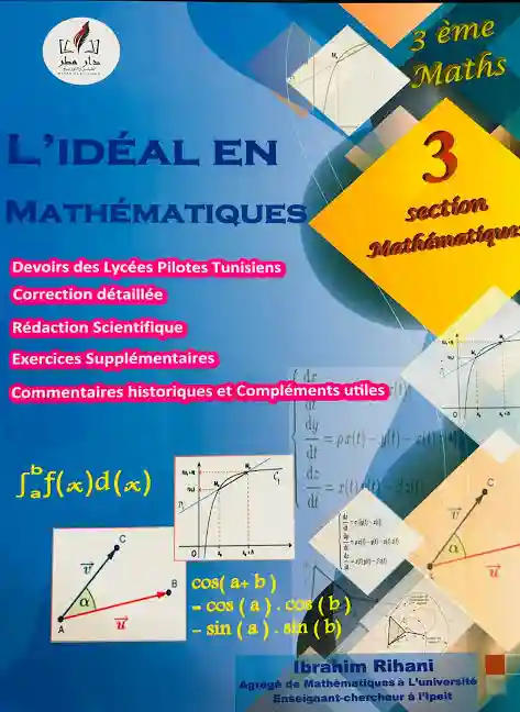 L'IDEAL EN MATHEMATIQUE 3 SECTION MATHS