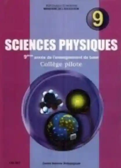 SCIENCE PHYSIQUE 9éme année de base pilote