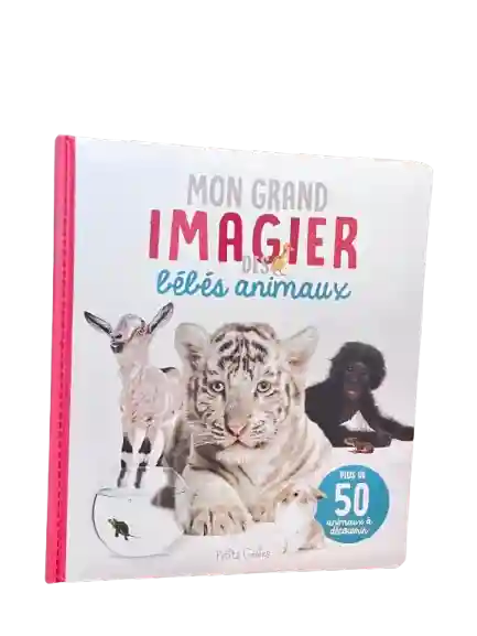 Mon imagier des bebes animaux