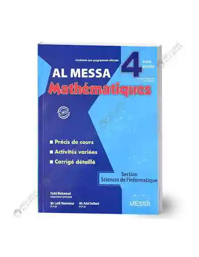 AL MESSA MATH 4EME SECONDAIRE SECTION INFORMATIQUE