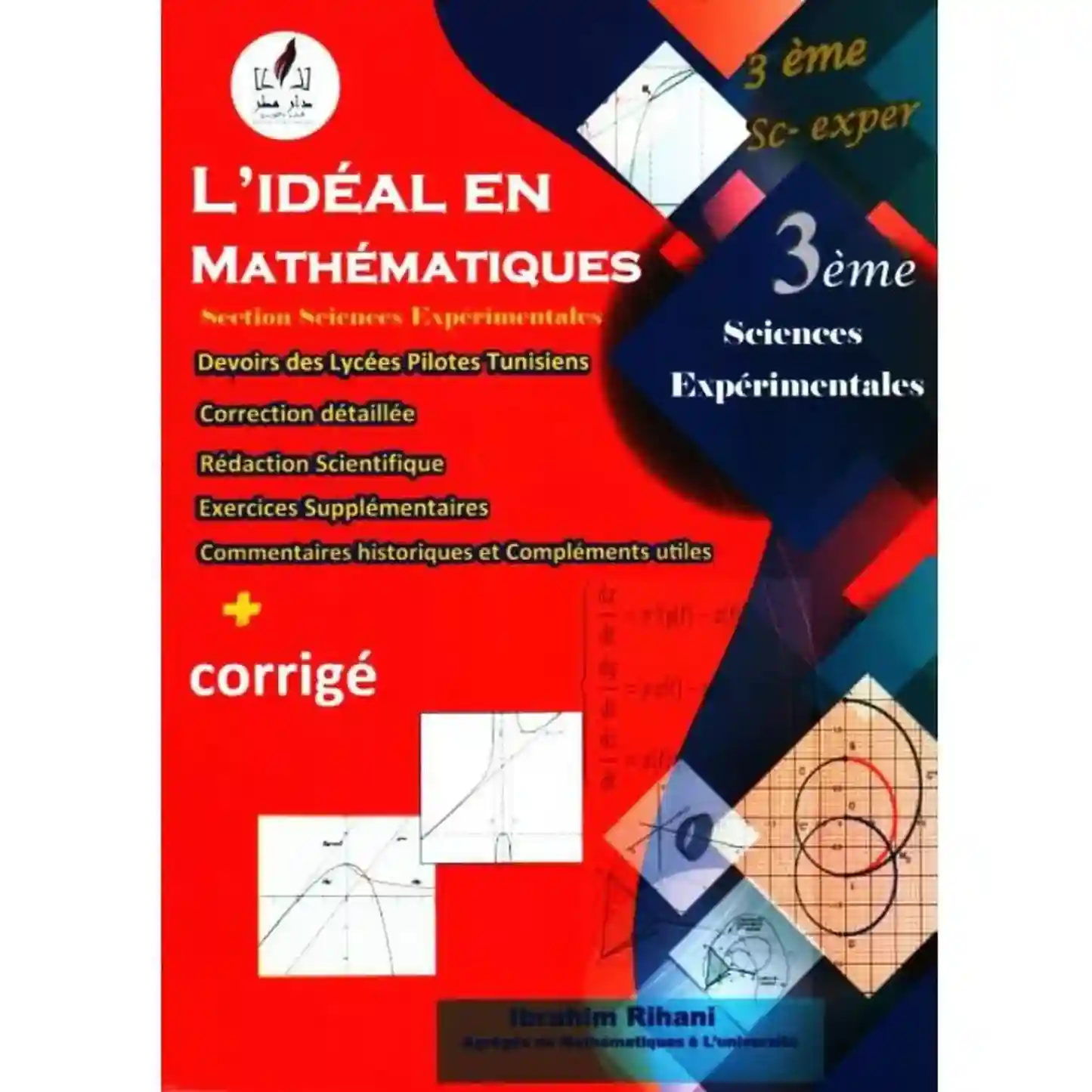 L'IDEALE EN MATHEMATIQUE 3EME SCIENCES