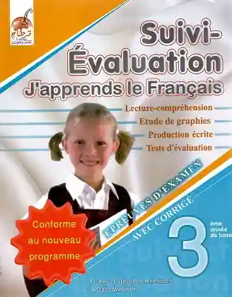 SUIVI-EVALUATION J'APPRENDS LE FRANCAIS 2EME PRIMAIRE