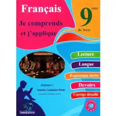 JE COMPRENDS ET J'APPLIQUE 9EME FR