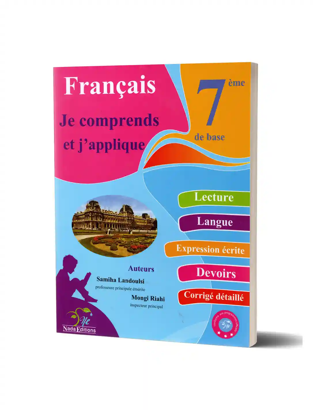 JE COMPRENDS ET J'APPLIQUE 7EME FR