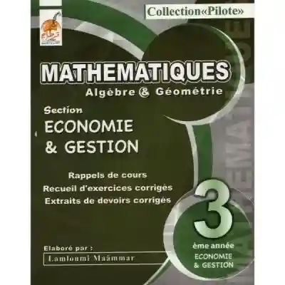 COLLECTION PILOTE MATH 3 EME ANNEE ECO GESTION