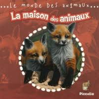 la maison des animaux