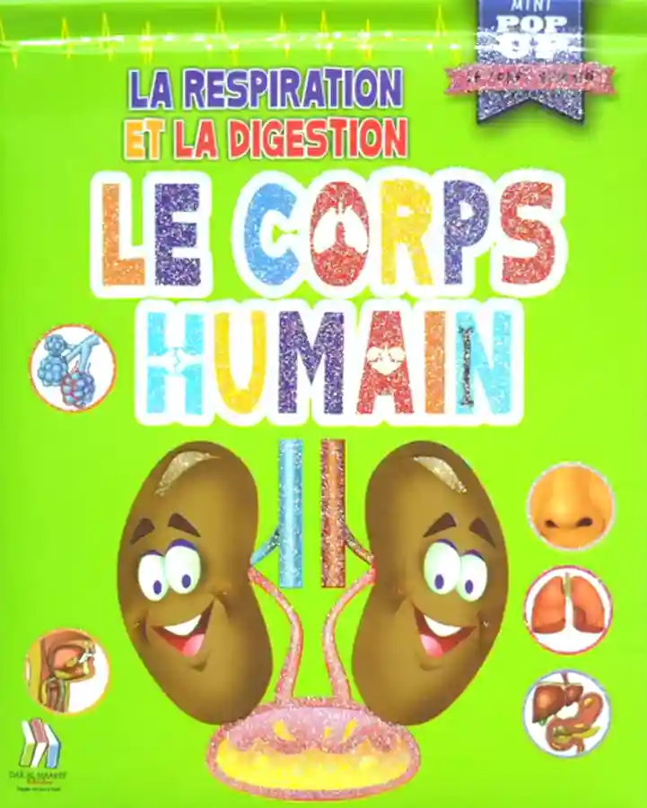 Le Corps Humain - La Respiration Et La Digestion